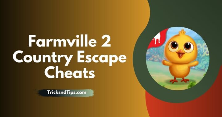 Farmville 2 Country Escape Cheats ( New & Working Cheats )