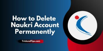 How to Delete Naukri Account Permanently ( 100 % Working Method )
