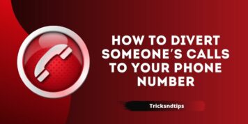 How to Divert Someone’s Calls to Your Phone Number ( Simple & Working )