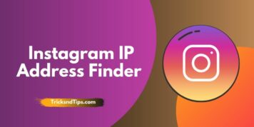 Instagram IP Address Finder: Find IP Address from Instagram (101% Working) 2023