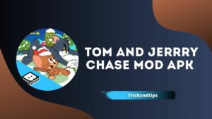 Tom and Jerrry Chase mod APK
