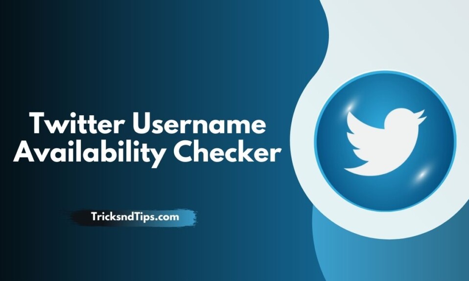 Twitter Username Availability Checker