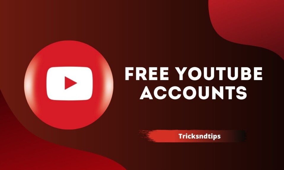 free youtube accounts