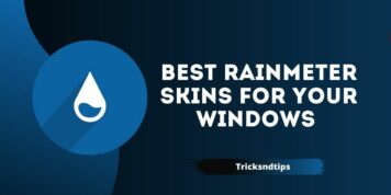 Más de 10 mejores máscaras de Rainmeter para su sistema Windows (último) 2023