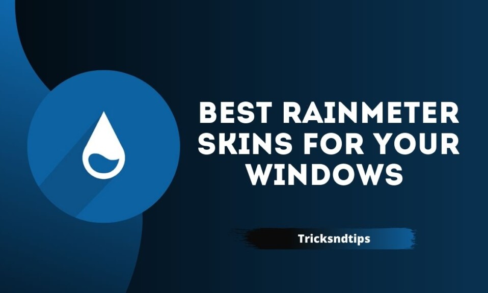 Best Rainmeter Skins For Your Windows System