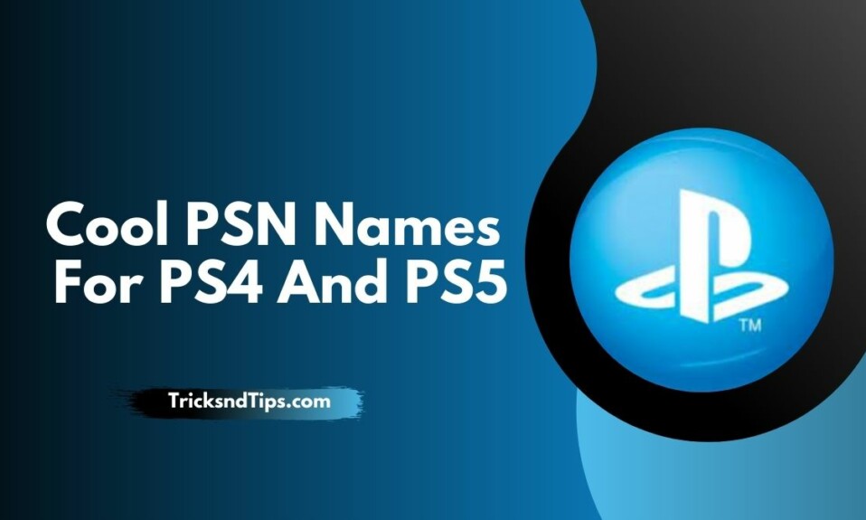 Cool PSN Names For PS4 And PS5