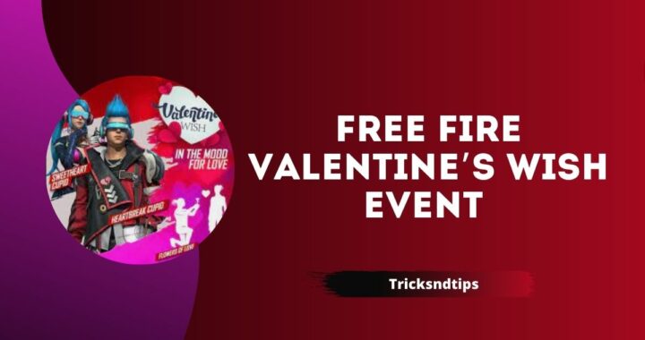 Free Fire Valentine’s Wish Event 2022 ( Get Brand New Bundles and Emotes )