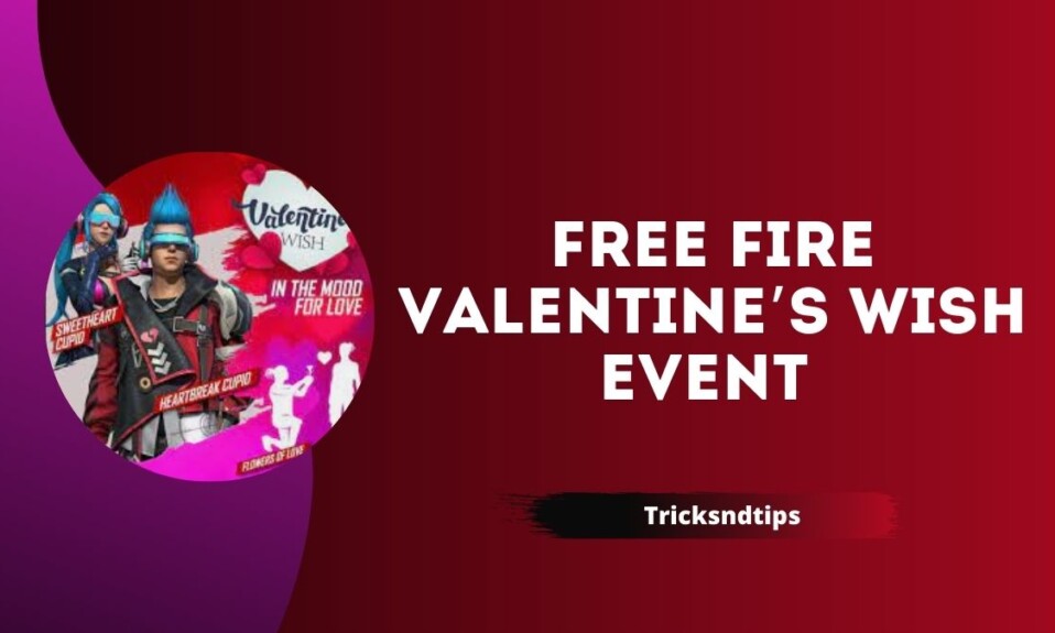 Free Fire Valentine’s Wish Event