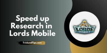 Top 5 Tips to Speed up Research in Lords Mobile ( 100 % Working )