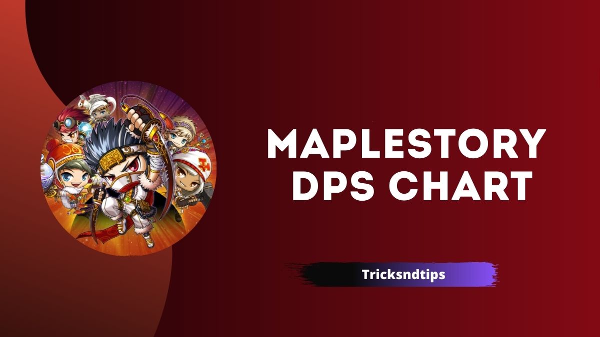 Maplestory Best Class Tier List & DPS/DPM Chart 2023 — Tricksndtips