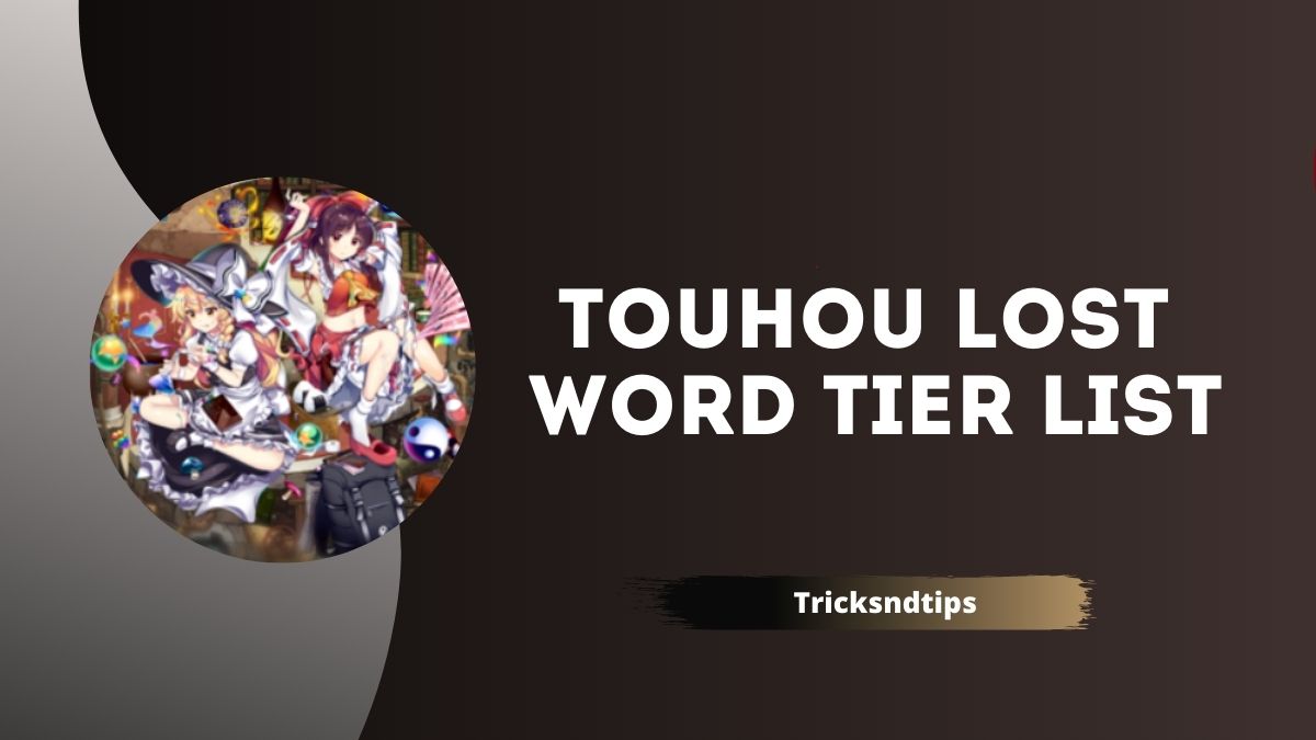 Touhou lost word tier list