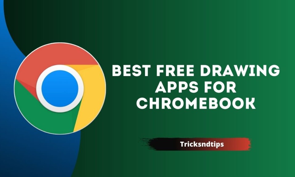 Best Free Drawing Apps for Chromebook