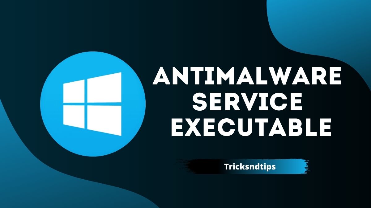 Antimalware service