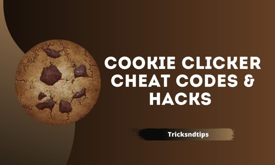 Cookie Clicker Cheat Codes & Hacks