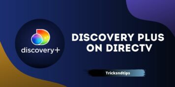 How To Watch Discovery Plus On DirecTV & Availability ( Quick & Working Ways ) 2023