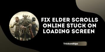 Cómo arreglar Elder Scrolls Online atascado en la pantalla de carga (formas de trabajo)