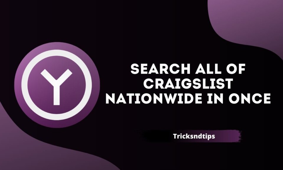 How To Search All of Craigslist Nationwide in Once