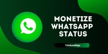How to Monetize WhatsApp Status ( Few Ways Working Ways )