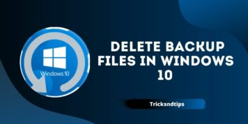 Cómo eliminar archivos de respaldo en Windows 10 (métodos fáciles y de trabajo)