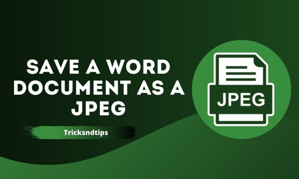 How To Save A Word Document As A Jpeg