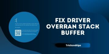 How to Fix Driver Overran Stack Buffer ( 100 % Working Tricks )
