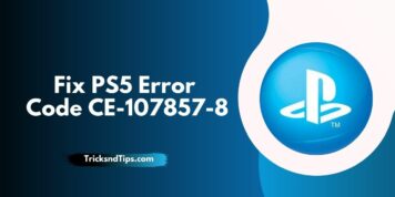 How to Fix PS5 Error Code CE-107857-8 ( Quick & Easy Ways )