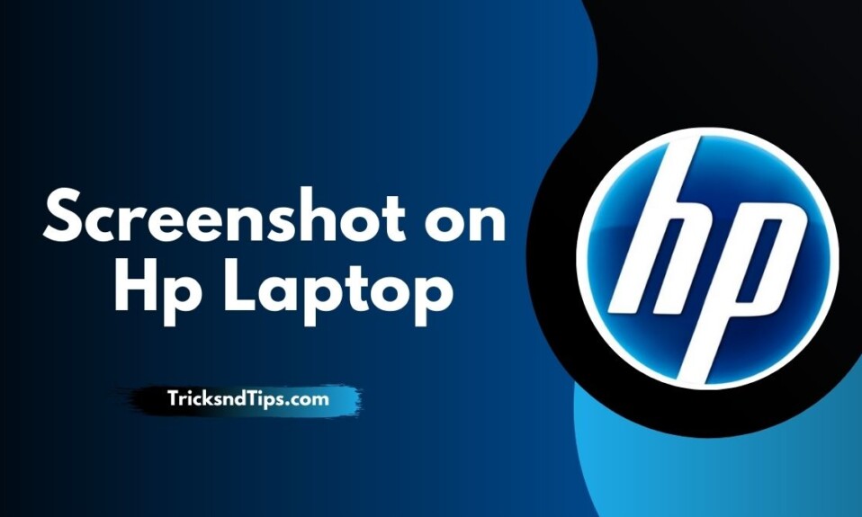 How to Screenshot on Hp Laptop