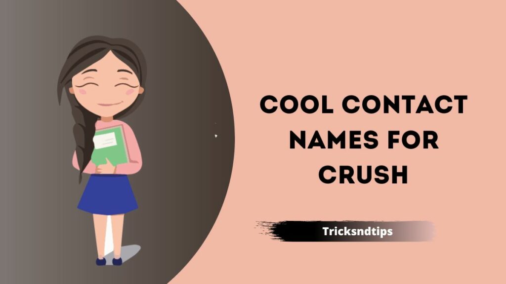 Cool Contact Names for Crush