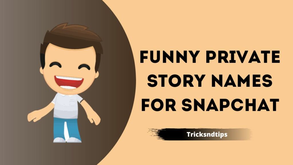 113-private-story-names-ideas-for-snapchat-latest-cool-tricksndtips