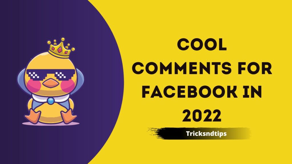 Cool Comments  For Facebook in 2022