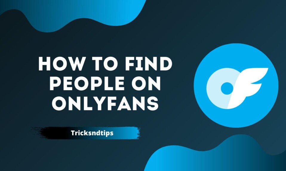 Find People on OnlyFans