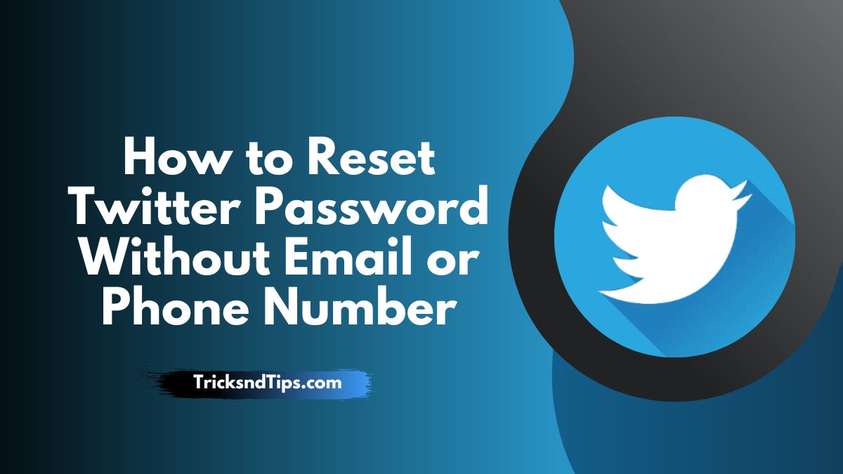 How to Reset Twitter Password Without Email or Phone Number ( Working Methods ) 2023
