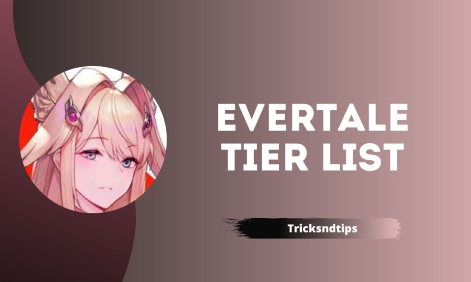 Evertale Tier List