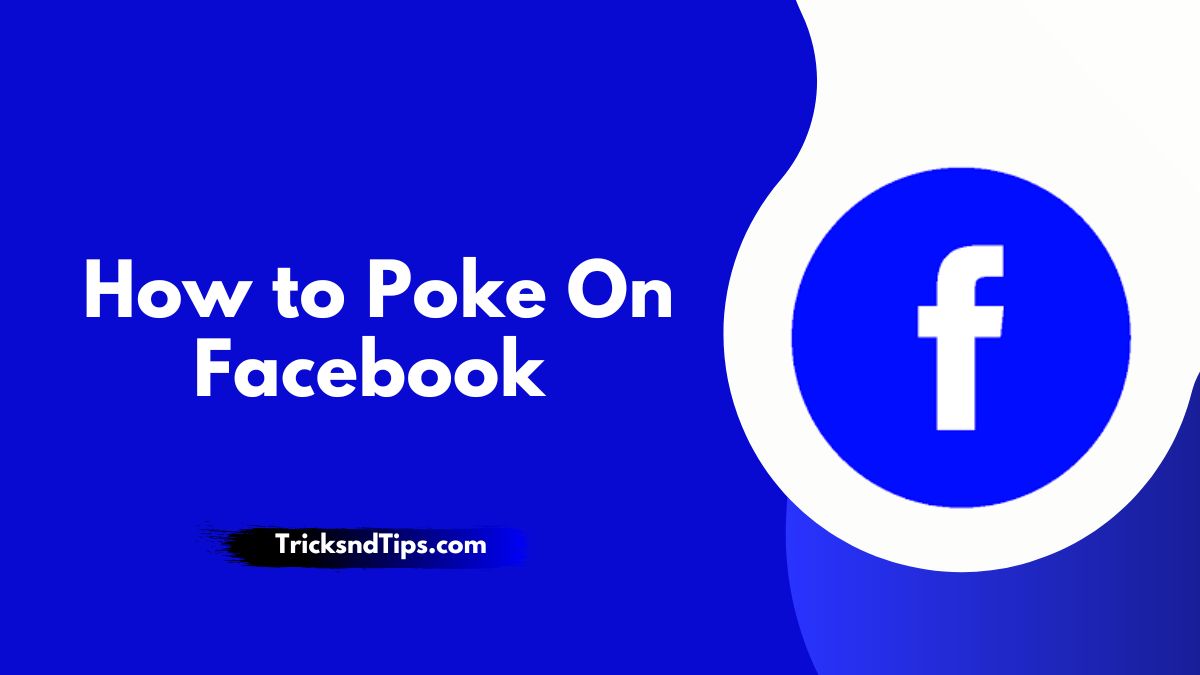 How to Poke On Facebook in 2023? ( Simple & Easy Ways ) ‍