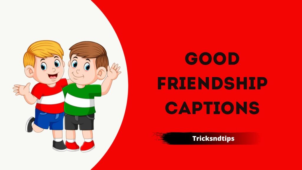 Good Friendship Captions 1024x576 