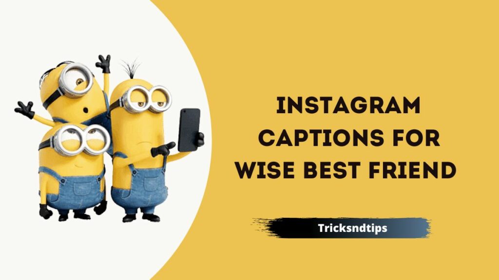Instagram Captions For Wise Best Friend  1024x576 